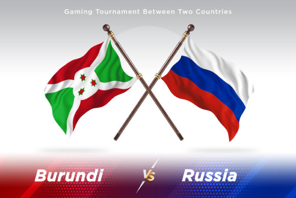 Burundi Versus Russia Two Flags: A Creative Comparison of National Identity