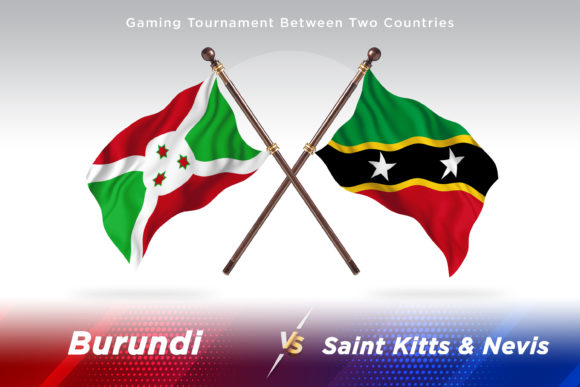 Burundi Versus Saint Kitts Two Flags: A Creative and Educational Illustration for Global Awareness